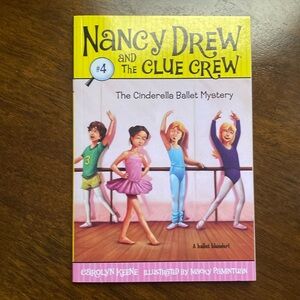 Nancy Drew & the Clue Crew The Cinderella Ballet Mystery book